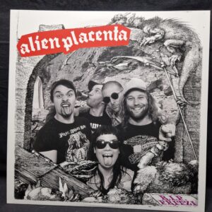 ALIEN PLACENTA/ FATAL BRUTAL - Split-LP