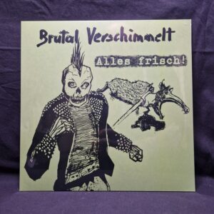 BRUTAL VERSCHIMMELT - Alles Frisch - LP