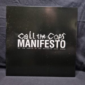 CALL THE COPS - Manifesto For The Rebirth Of The Worldwide Punk Scene - LP