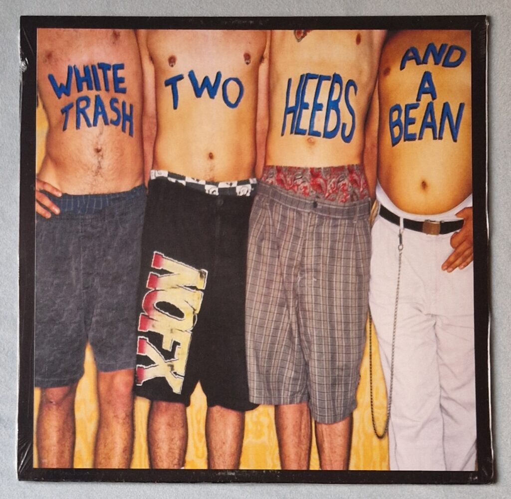 NOFX - White Trash Two Heebs And A Bean - LP