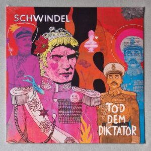 SCHWINDEL - Tod dem Diktator - LP
