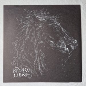 BRONCO LIBRE - s/t - LP