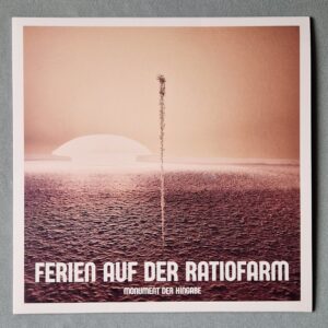 FERIEN AUF DER RATIOFARM - Monument Der Hingabe - LP (farbig)