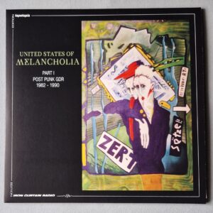 V.A. - United States Of Melancholia - Part I - Post Punk GDR 1982 - 1990 - DoLP